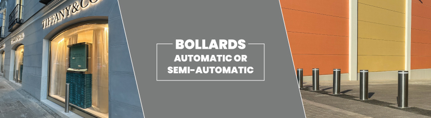 bollards automatic or semi-automatic bollards automatic or semi-automatic